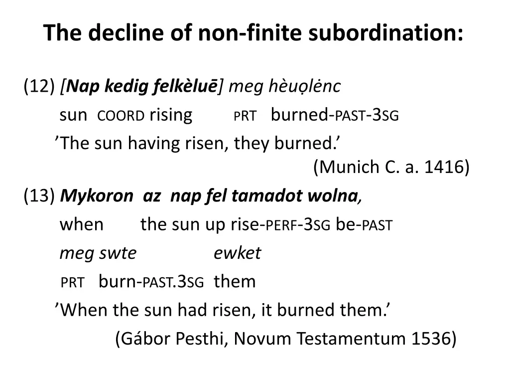 the decline of non finite subordination