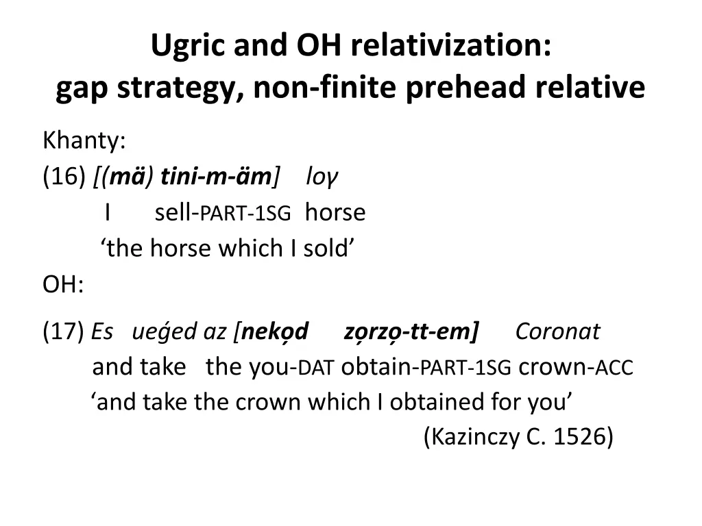 ugric and oh relativization gap strategy