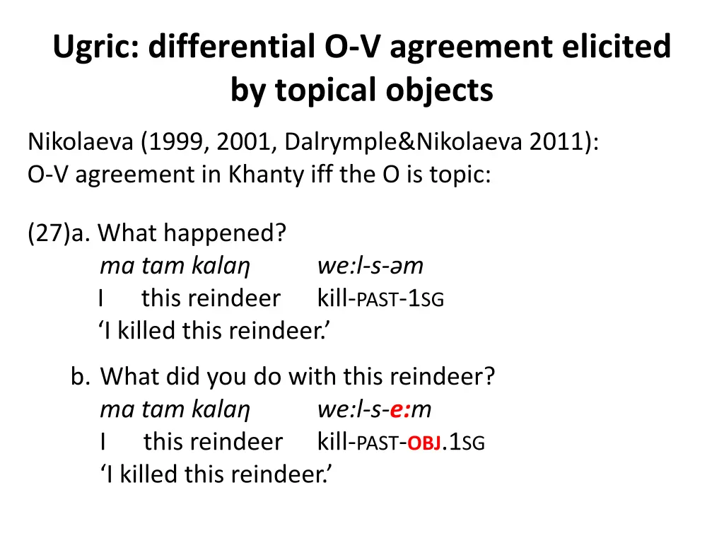 ugric differential o v agreement elicited