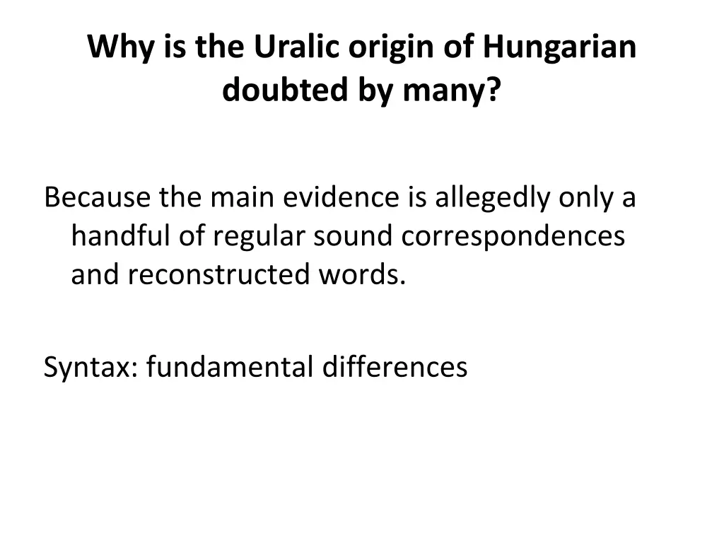 why is the uralic origin of hungarian doubted