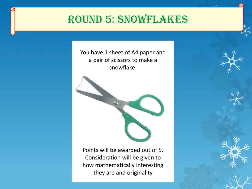 round 5 snowflakes