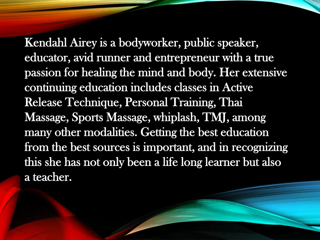 kendahl kendahl airey is a bodyworker public