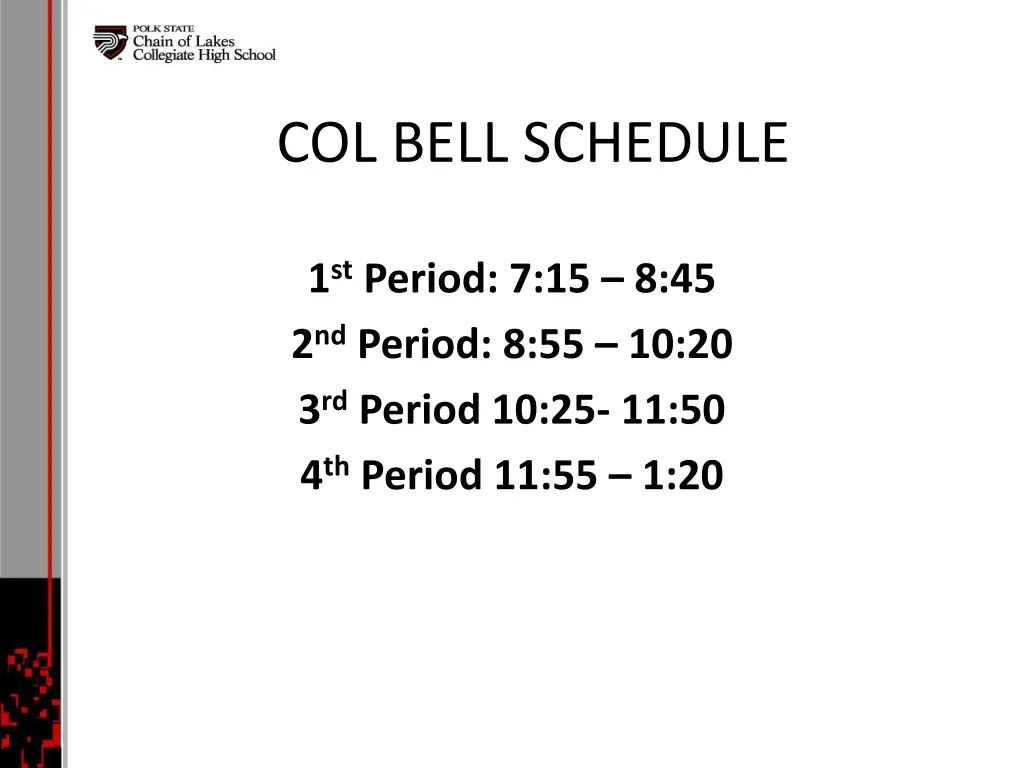 col bell schedule