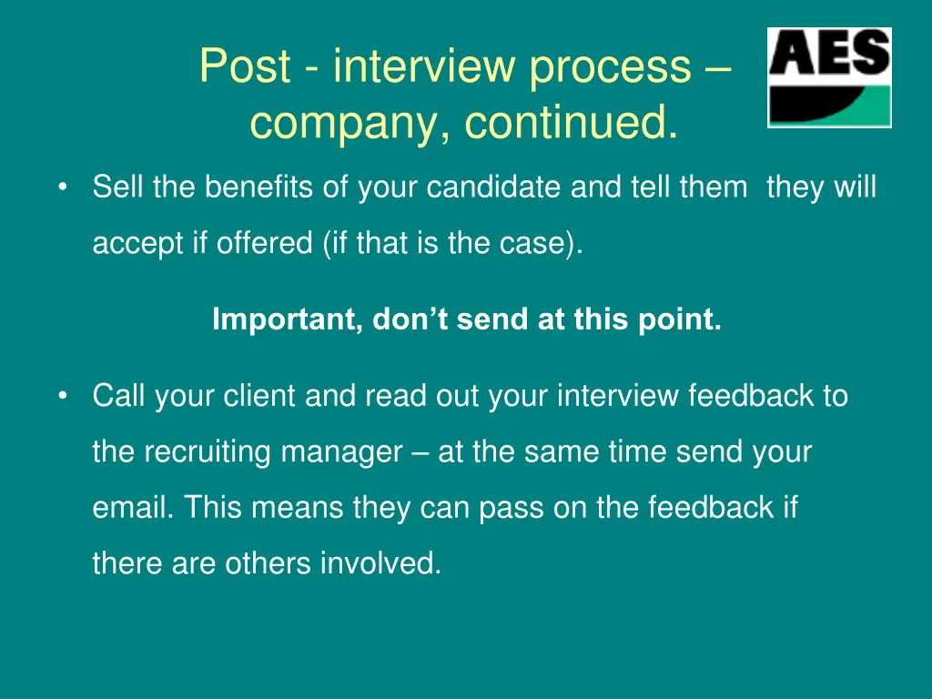 post interview process company continued