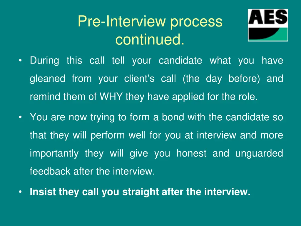 pre interview process continued 2