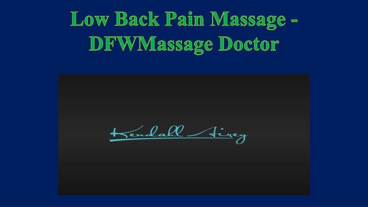 low back pain massage dfwmassage doctor