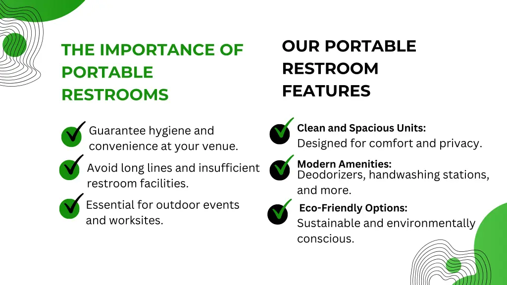 our portable restroom features