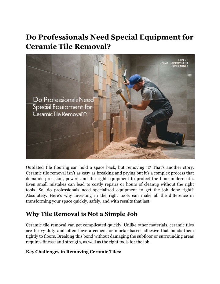 do professionals need special equipment