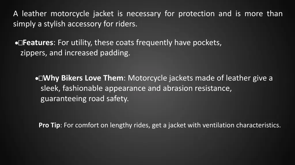 a leather motorcycle jacket is necessary