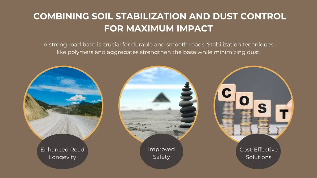 combining soil stabilization and dust control