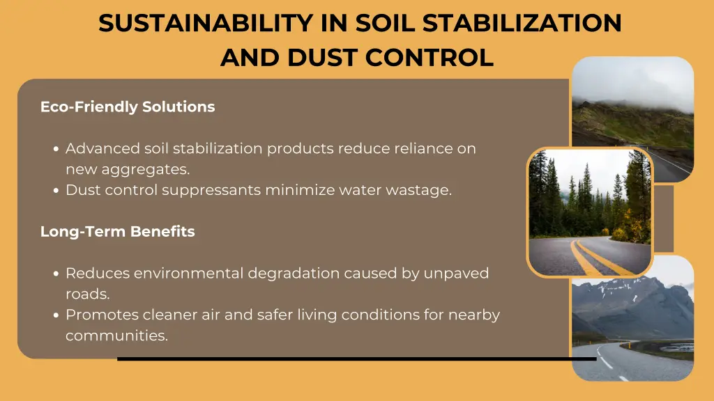 sustainability in soil stabilization and dust