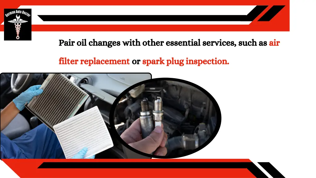 pair oil changes with other essential services