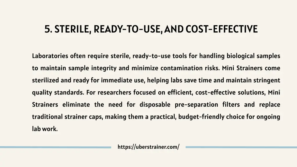 5 sterile ready to use and cost effective