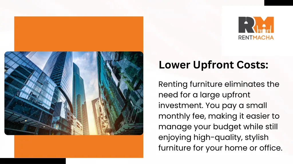 lower upfront costs