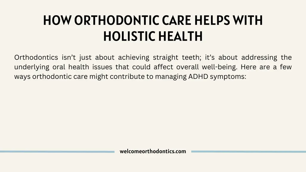 how orthodontic care helps with holistic health