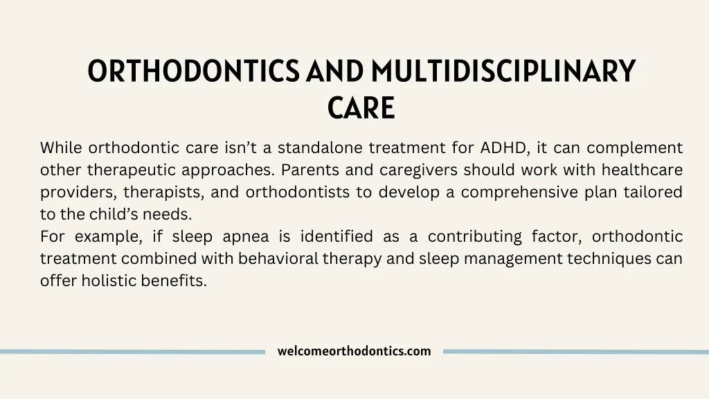 orthodontics and multidisciplinary care