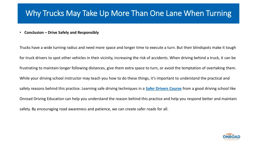 why trucks may take up more than one lane when 5