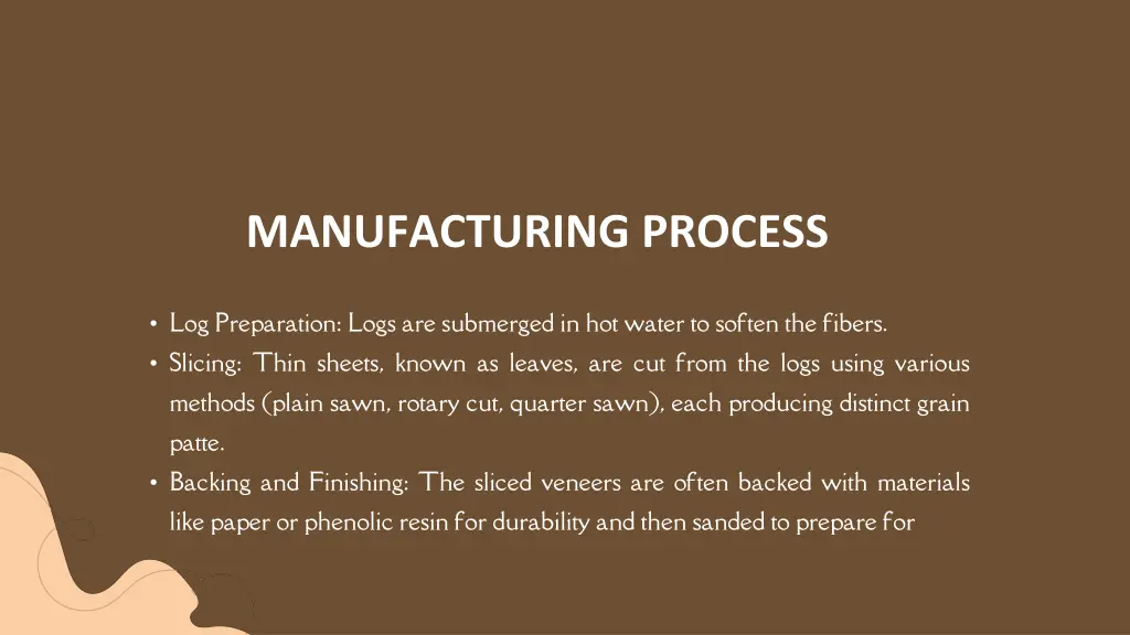 manufacturing process