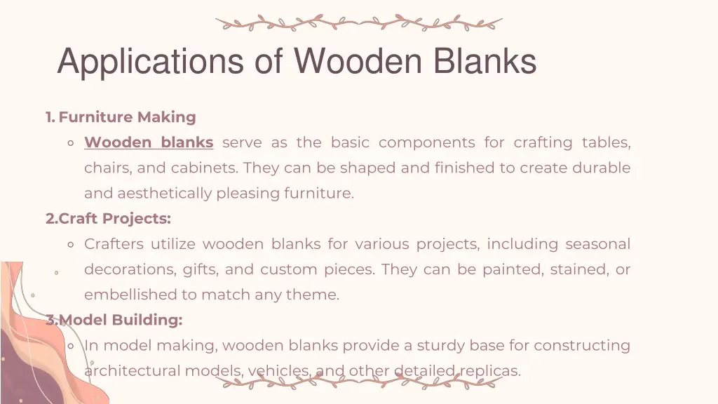 applications of wooden blanks