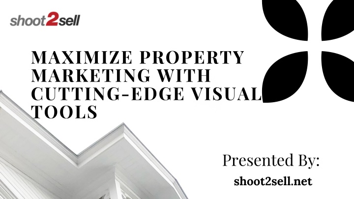 maximize property marketing with cutting edge