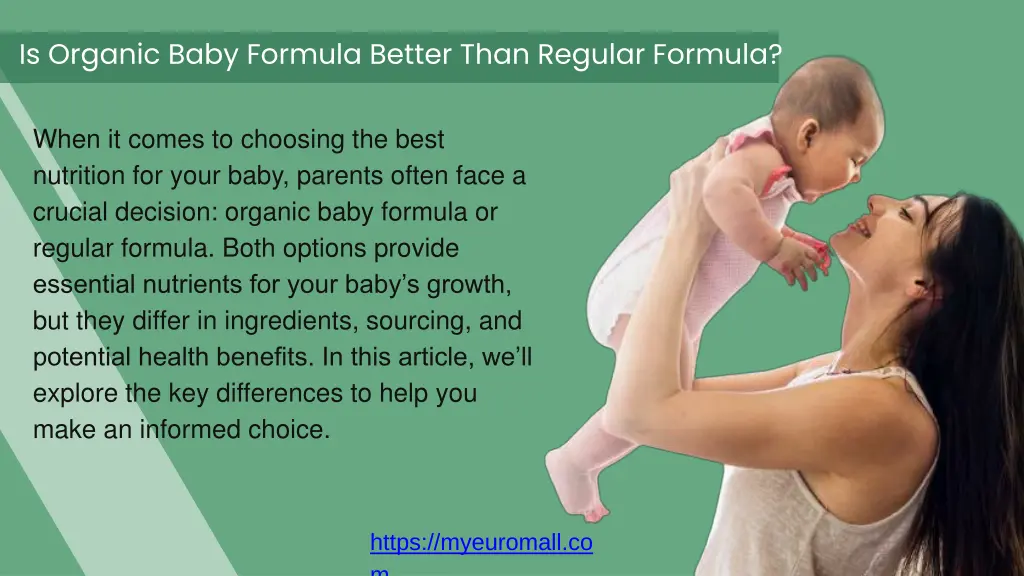 is organic baby formula better than regular 1