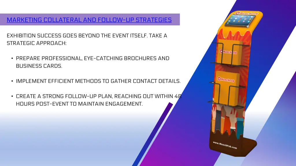 marketing collateral and follow up strategies