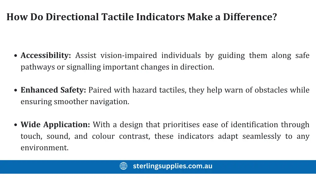 how do directional tactile indicators make