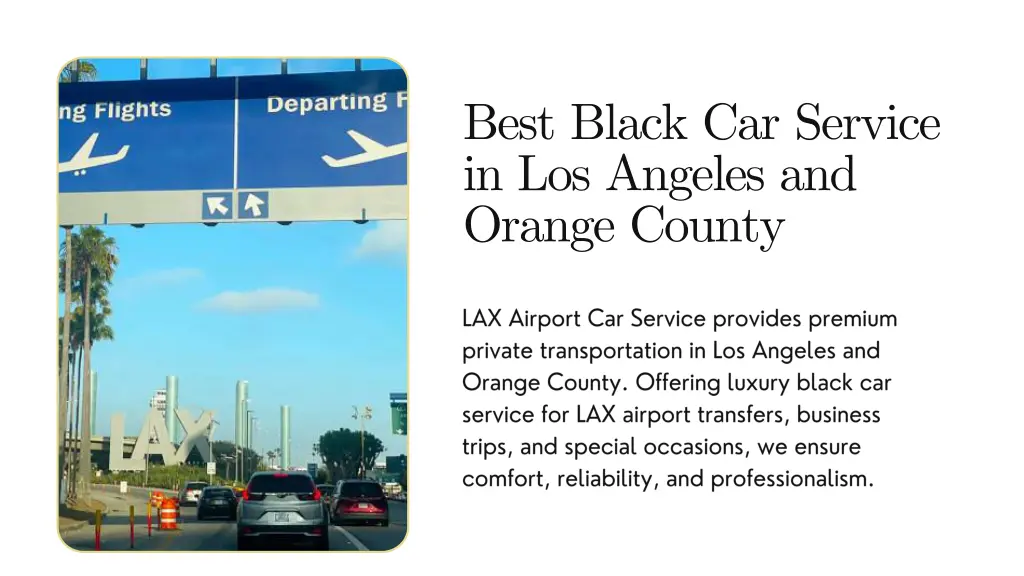 best black car service in los angeles and orange