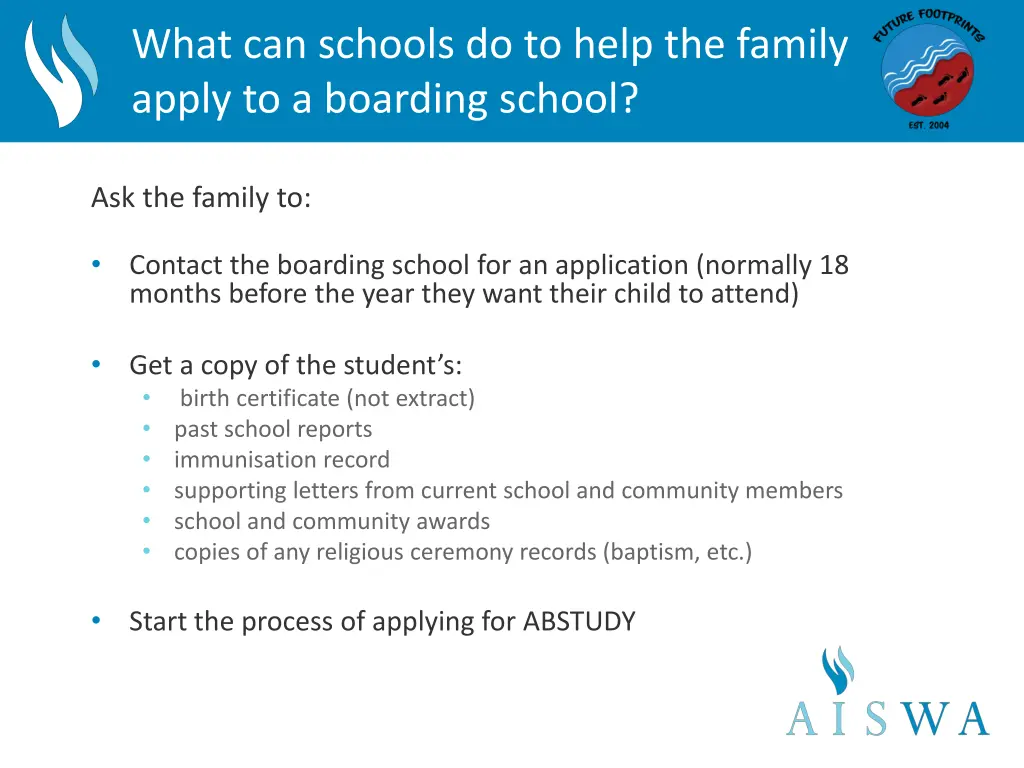 what can schools do to help the family apply