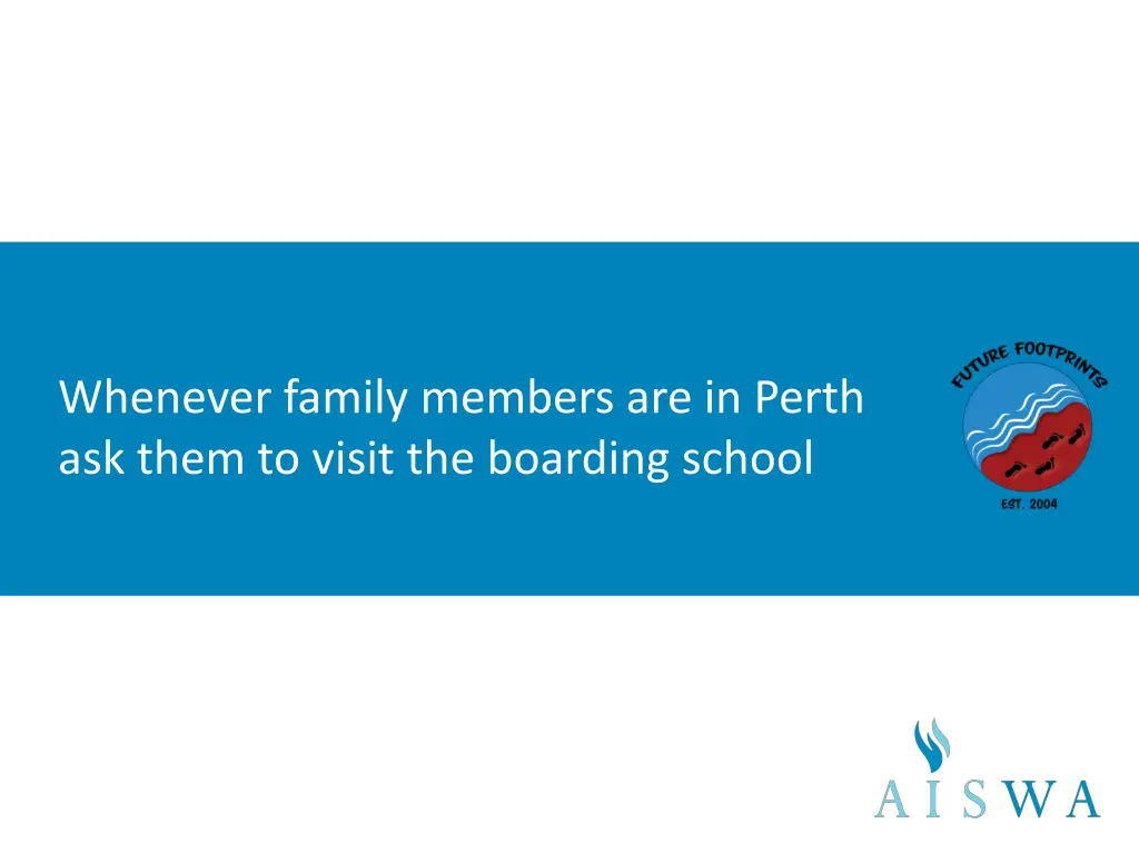 whenever family members are in perth ask them