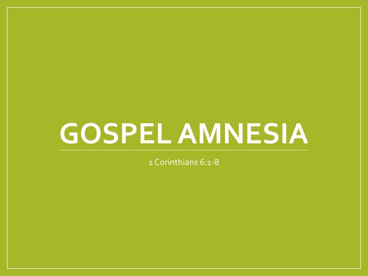 gospel amnesia