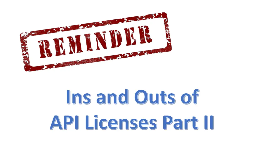 ins and outs of api licenses part ii