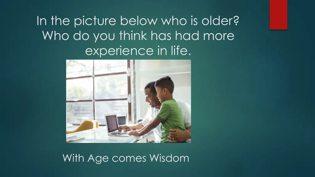 in the picture below who is older