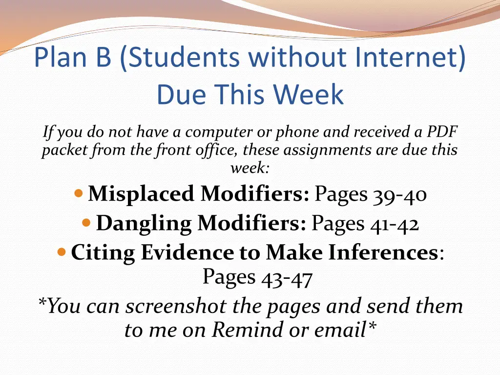 plan b students without internet due this week