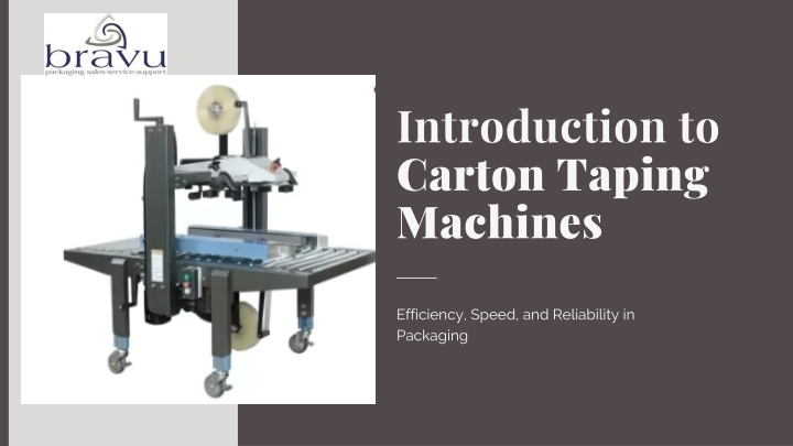 introduction to carton taping machines