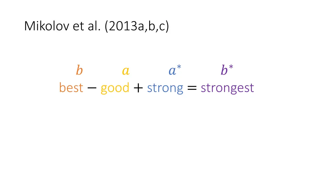 mikolov et al 2013a b c 8