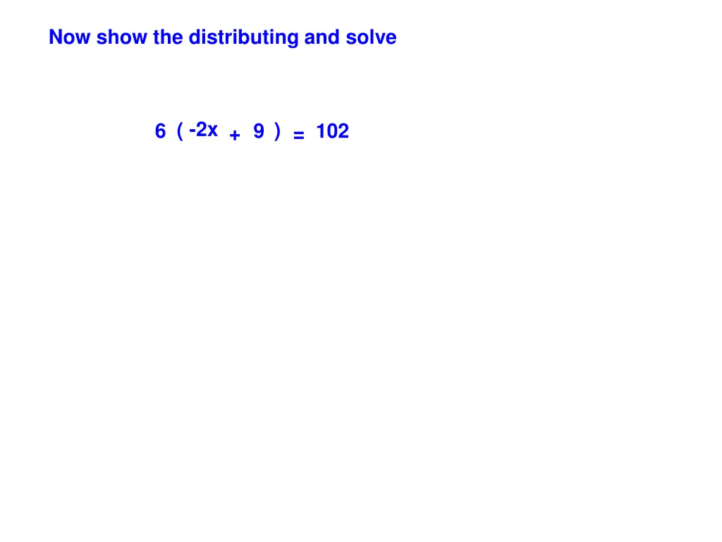 now show the distributing and solve 1