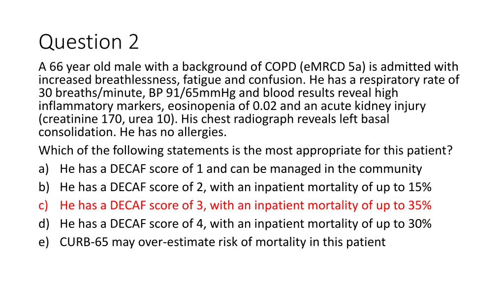 question 2 a 66 year old male with a background 1