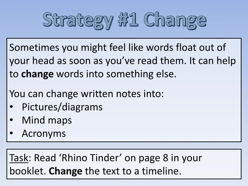 strategy 1 change