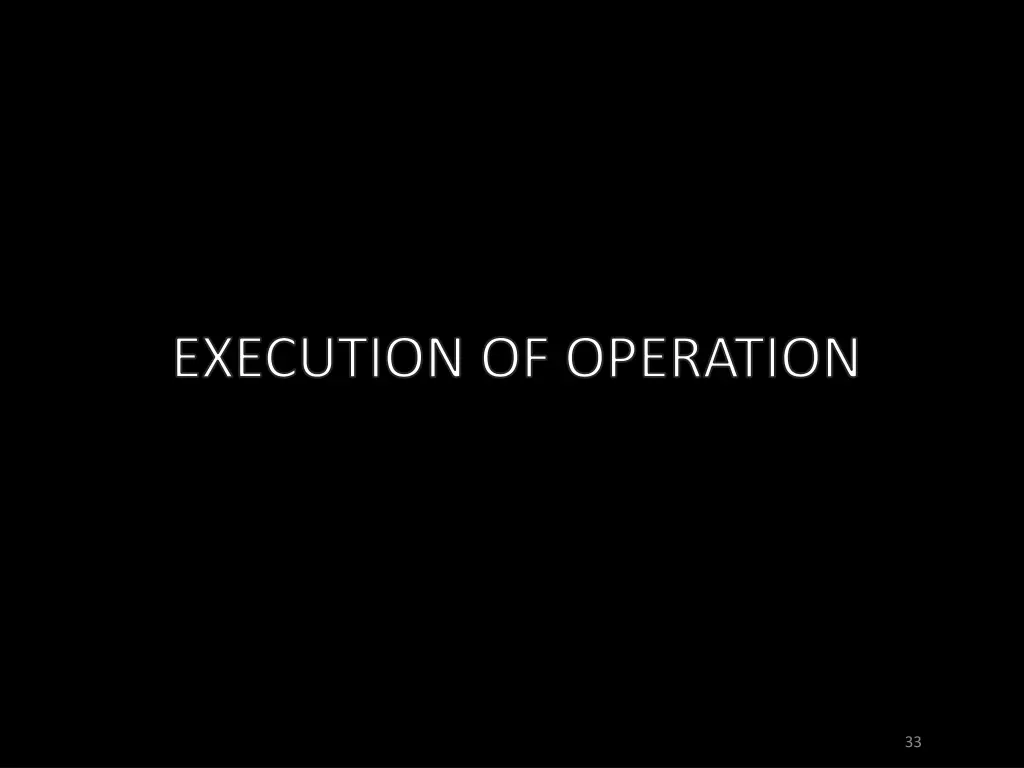 execution of operation