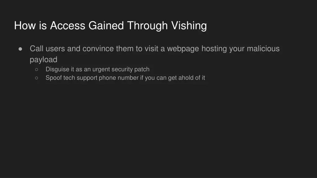 how is access gained through vishing