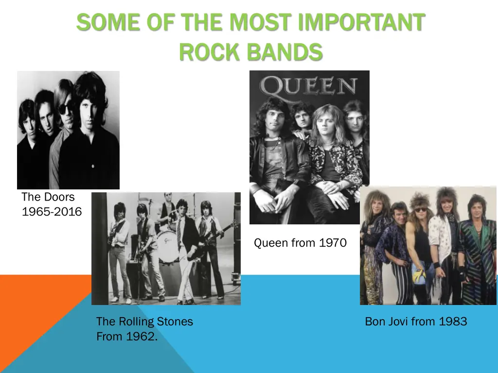 some of the most important rock bands