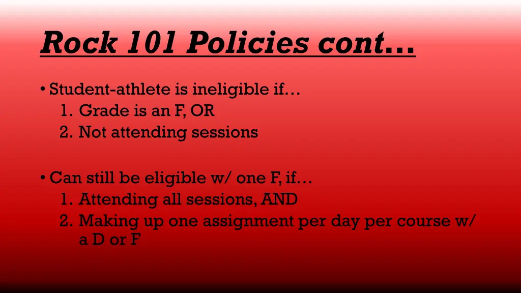 rock 101 policies cont