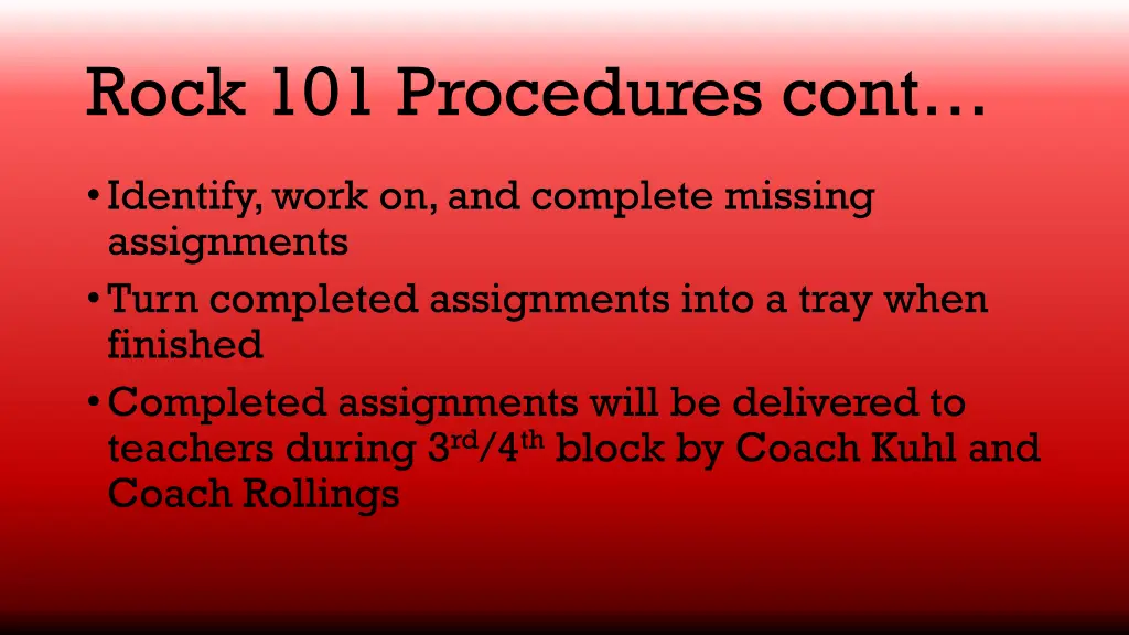 rock 101 procedures cont