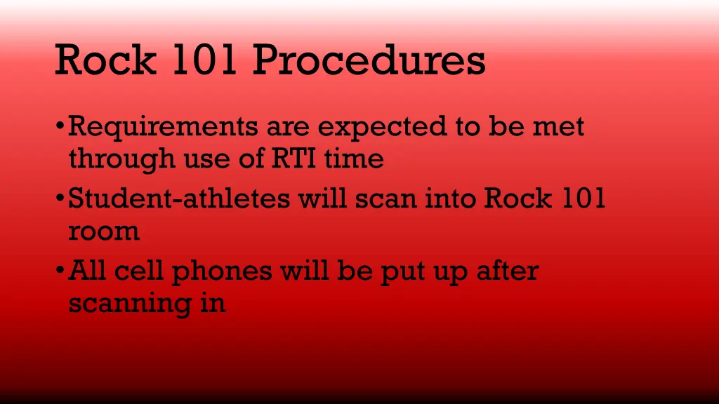 rock 101 procedures