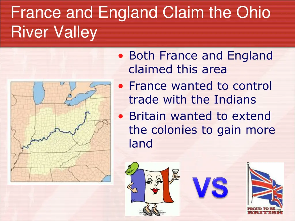 france and england claim the ohio river valley