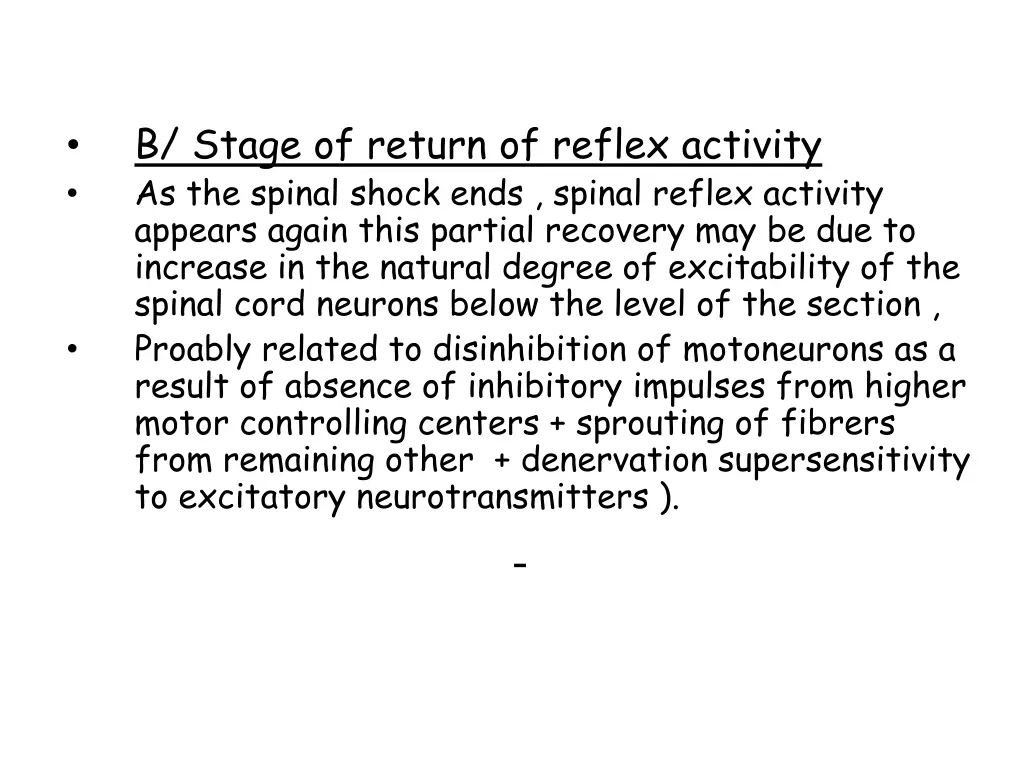 b stage of return of reflex activity