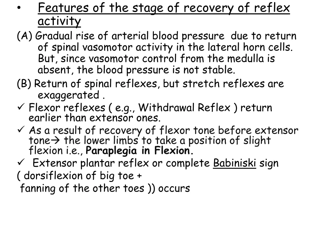 features of the stage of recovery of reflex