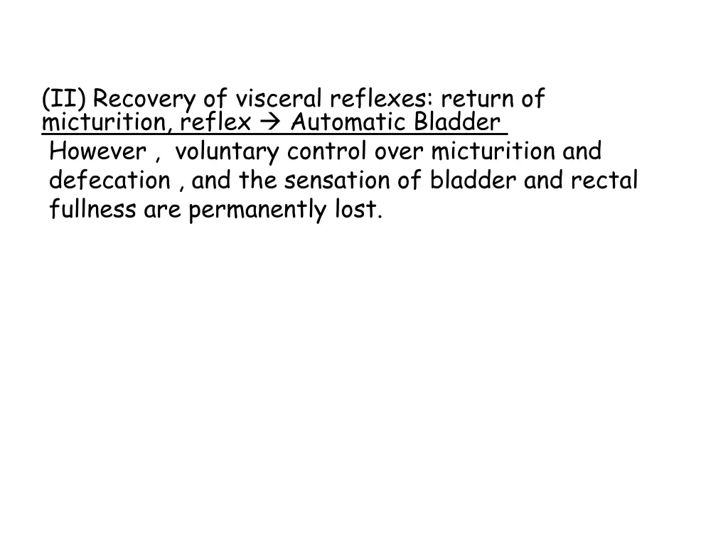 ii recovery of visceral reflexes return