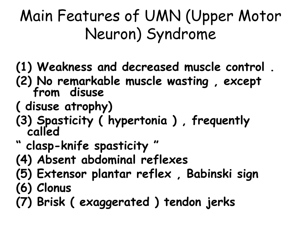 main features of umn upper motor neuron syndrome